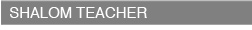 Shalom Teacher
